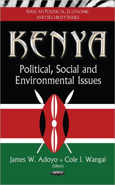 Kenya: Political, Social and Environmental Issues