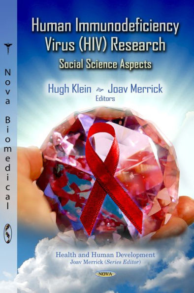 Human Immunodeficiency Virus (HIV) Research : Social Science Aspects