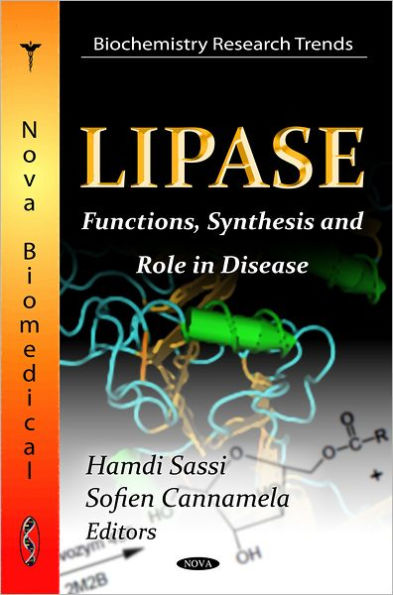 Lipasee : Functions, Synthesis and Role in Disease