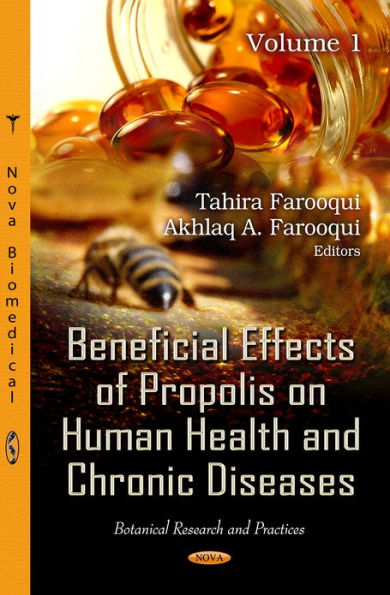 Beneficial Effects of Propolis on Human Health and Chronic Diseases