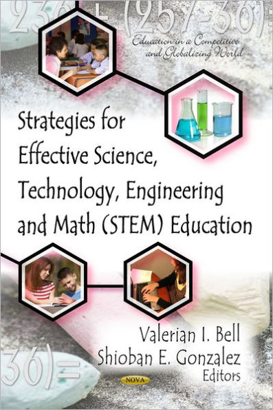 Strategies for Effective Science, Technology, Engineering and Math (STEM) Education