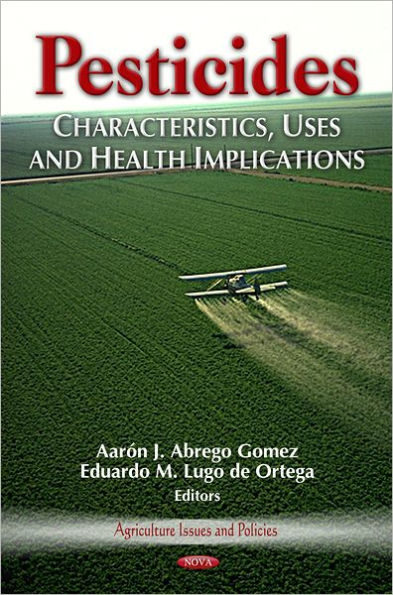 Pesticides: Characteristics, Uses and Health Implications