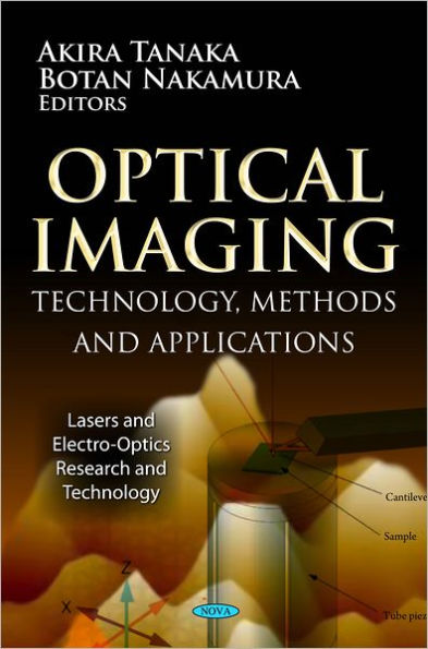Optical Imaging : Technology, Methods and Applications