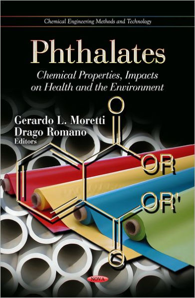 Phthalates: Chemical Properties, Impacts on Health, and the Environment