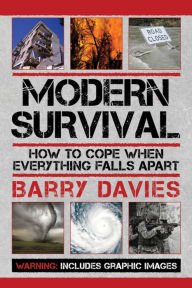 Title: Modern Survival: How to Cope When Everything Falls Apart, Author: Barry Davies