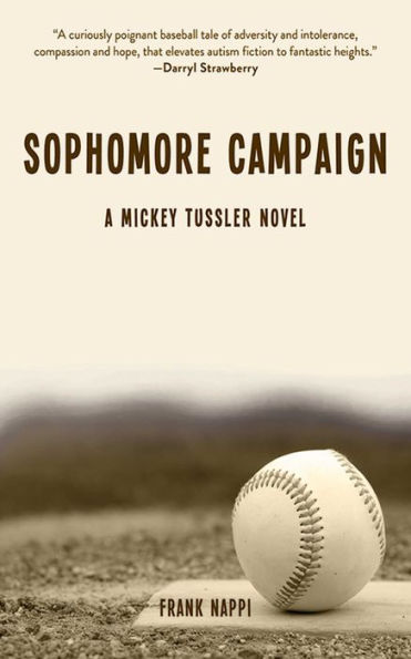 Sophomore Campaign: A Mickey Tussler Novel