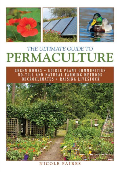 The Ultimate Guide to Permaculture