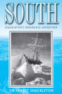 South: Shackleton's Endurance Expedition