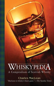 Title: Whiskypedia: A Compendium of Scottish Whisky, Author: Charles MacLean