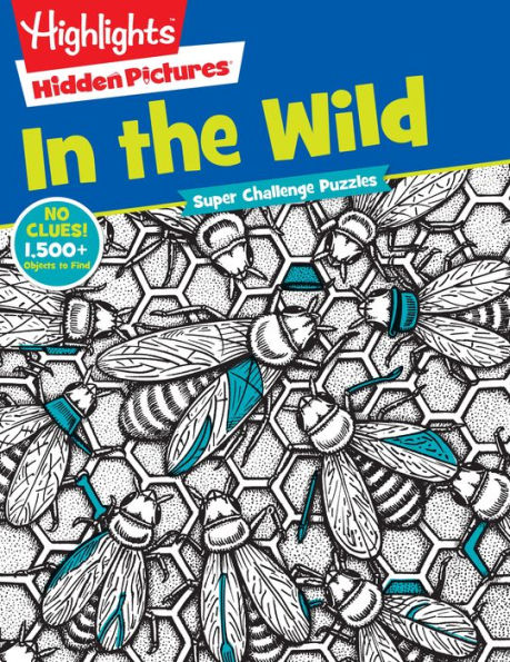 In the Wild (Super Challenge Hidden Pictures Series)