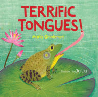 Title: Terrific Tongues!, Author: Maria Gianferrari