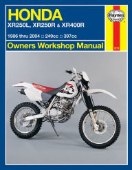 Title: Honda XR250L, XR250R & XR400R 1986 thru 2004: 249cc, 397xx, Author: Editors of Haynes Manuals