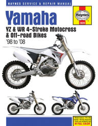 Title: Yamaha YZ & WR 4-Stroke Motocross & Off-road Bikes, '98 to'08, Author: Editors of Haynes Manuals