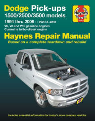 Title: Dodge Pick-ups 1500, 2500 & 3500 models, 1994 thru 2008 Haynes Repair Manual: 2WD & 4WD - V6, V8 and V10 gasoline engines - Cummins turbo-diesel engine, Author: Editors of Haynes Manuals
