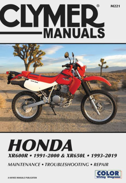 Honda XR600R - 1991-2000 & XR650L - 1993-2019 Clymer Manual: Maintenance - Troubleshooting - Repair