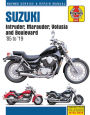 Suzuki Intruder, Marauder, Volusia and Boulevard Haynes Service & Repair Manual: 1985 to 2019