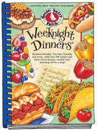 Title: Weeknight Dinners: Meatless Monday, Tex-Mex Tuesday and more...with over 250 recipes and these clever themes, weekly meal planning will be a snap!, Author: Gooseberry Patch