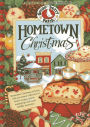 Hometown Christmas: Remember Christmas at home with our newest collection of festive recipes, merrymaking tips and warm holiday memories