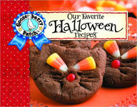 Title: Our Favorite Halloween Recipes: Jack-O-Lanterns, Hayrides and a Big Harvest Moon...It Must Be Halloween! Find Tasty Treats That Aren't Tricky At All...Spooktacular Serving and Decorating Tips too!, Author: Gooseberry Patch