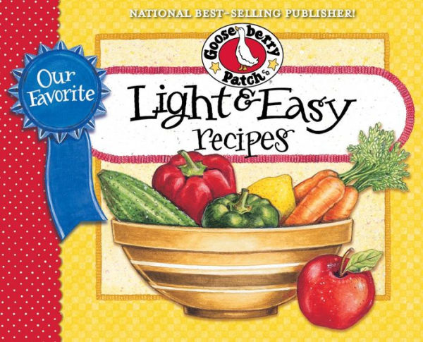 Our Favorite Light and Easy Recipes Cookbook: Over 60 of Our Favorite Light and Easy Recipes, Plus Just As Many Handy Tips and a new photo cover