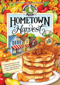 Title: Hometown Harvest Cookbook, Author: Gooseberry Patch