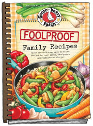 Title: Foolproof Family Recipes, Author: Gooseberry Patch