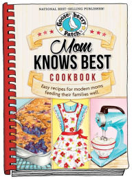 Title: Mom Knows Best Cookbook, Author: Gooseberry Patch