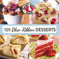 Title: 101 Blue Ribbon Dessert Recipes, Author: Gooseberry Patch