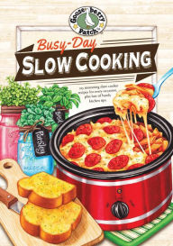 Title: Busy-Day Slow Cooking Cookbook, Author: Gooseberry Patch
