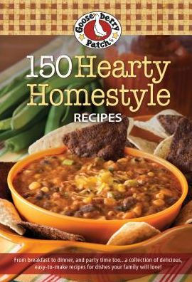 150 Hearty Homestyle Recipes