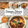 Soups, Stews & Breads