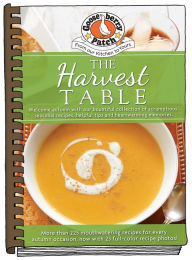 Title: The Harvest Table updated with photos: Welcome Autumn with Our Bountiful Collection of Scrumptious Seasonal Recipes, Helpful Tips and Heartwarming Memories updated with more than 20 mouth-watering photos!, Author: Gooseberry Patch