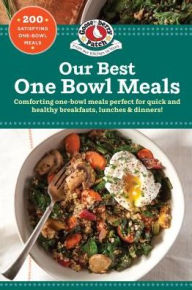 Title: Our Best One Bowl Meals, Author: Gooseberry Patch