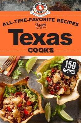 All-Time-Favorite Recipes from Texas Cooks