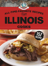 Title: All-Time-Favorite Recipes From Illinois Cooks, Author: Gooseberry Patch