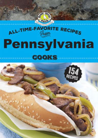 Download free e-books epub All Time Favorite Recipes from Pennsylvania Cooks RTF FB2 iBook