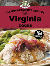Title: All Time Favorite Recipes from Virginia Cooks, Author: Gooseberry Patch