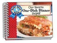 Title: Our Favorite One-Dish Dinner Recipes, Author: Gooseberry Patch