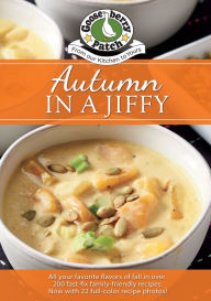 Title: Autumn in a Jiffy: All Your Favorite Flavors of Fall Updated with Photos, Author: Gooseberry Patch