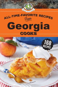 Title: All-Time-Favorite Recipes from Georgia Cooks, Author: Gooseberry Patch