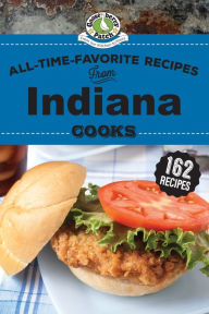 Title: All-Time-Favorite Recipes from Indiana Cooks, Author: Gooseberry Patch