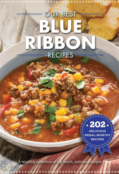 Our Best Blue-Ribbon Recipes
