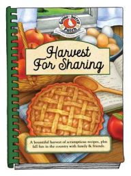 Title: Harvest for Sharing, Author: Gooseberry Patch