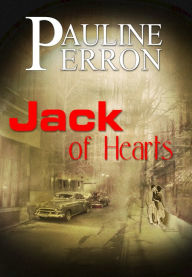 Title: Jack of Hearts, Author: Pauline Perron