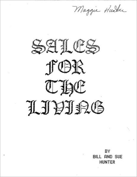 Sales For The Living: A Book On Sales With A Christian Influence