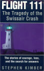 Flight 111: The Tragedy of the Swissair Crash