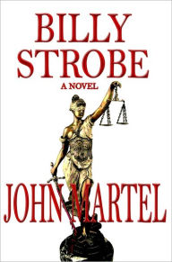 Title: Billy Strobe, Author: John Martel