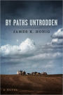 By Paths Untrodden