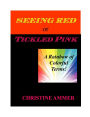 Seeing Red or Tickled Pink: A Rainbow of Colorful Terms