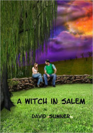 Title: A Witch in Salem, Author: David Sumner